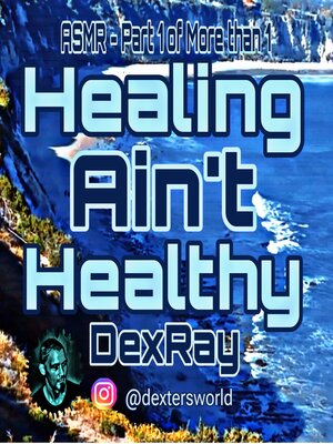 cover image of Healing Ain't Healthy